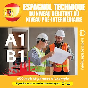 Téléchargez le livre :  Espagnol technique A1-B1