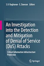 Télécharger le livre :  An Investigation into the Detection and Mitigation of Denial of Service (DoS) Attacks