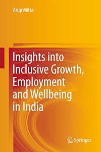 Télécharger le livre :  Insights into Inclusive Growth, Employment and Wellbeing in India