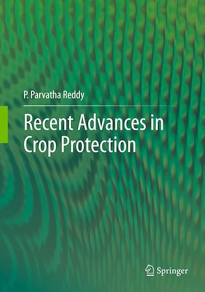 Téléchargez le livre :  Recent advances in crop protection