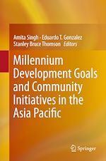 Télécharger le livre :  Millennium Development Goals and Community Initiatives in the Asia Pacific