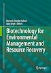 Télécharger le livre :  Biotechnology for Environmental Management and  Resource Recovery