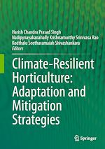 Télécharger le livre :  Climate-Resilient Horticulture: Adaptation and Mitigation Strategies