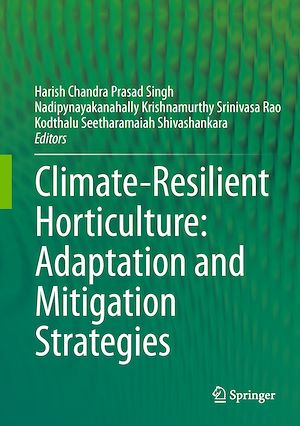 Téléchargez le livre :  Climate-Resilient Horticulture: Adaptation and Mitigation Strategies