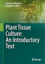 Télécharger le livre :  Plant Tissue Culture: An Introductory Text