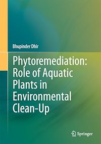 Télécharger le livre :  Phytoremediation: Role of Aquatic Plants in Environmental Clean-Up