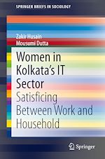 Télécharger le livre :  Women in Kolkata's IT Sector