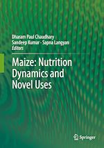 Télécharger le livre :  Maize: Nutrition Dynamics and Novel Uses