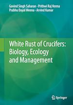 Télécharger le livre :  White Rust of Crucifers: Biology, Ecology and Management
