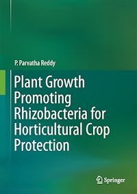 Télécharger le livre :  Plant Growth Promoting Rhizobacteria for Horticultural Crop Protection
