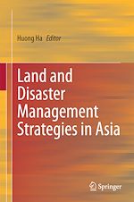 Télécharger le livre :  Land and Disaster Management Strategies in Asia