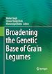 Télécharger le livre :  Broadening the Genetic Base of Grain Legumes
