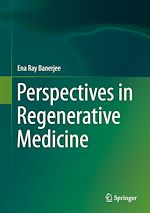Télécharger le livre :  Perspectives in Regenerative Medicine