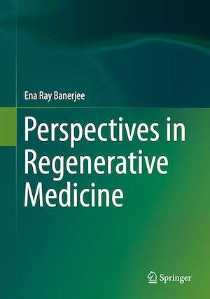 Téléchargez le livre :  Perspectives in Regenerative Medicine