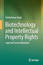 Télécharger le livre :  Biotechnology and Intellectual Property Rights