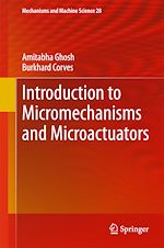 Download this eBook Introduction to Micromechanisms and Microactuators