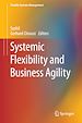 Télécharger le livre :  Systemic Flexibility and Business Agility