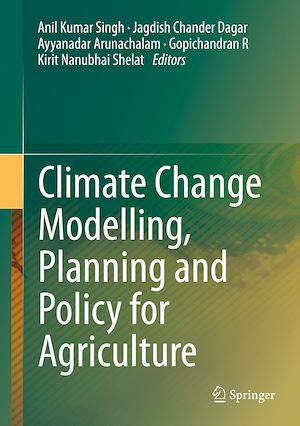 Téléchargez le livre :  Climate Change Modelling, Planning and Policy for Agriculture