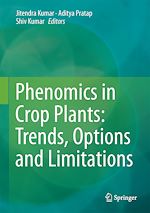 Télécharger le livre :  Phenomics in Crop Plants: Trends, Options and Limitations