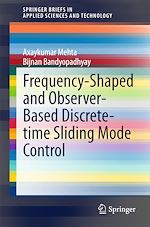 Download this eBook Frequency-Shaped and Observer-Based Discrete-time Sliding Mode Control