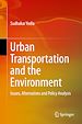 Télécharger le livre :  Urban Transportation and the Environment