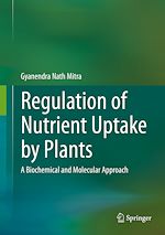 Télécharger le livre :  Regulation of Nutrient Uptake by Plants
