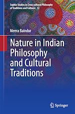 Télécharger le livre :  Nature in Indian Philosophy and Cultural Traditions