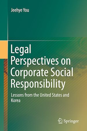 Téléchargez le livre :  Legal Perspectives on Corporate Social Responsibility