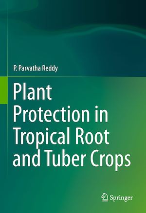 Téléchargez le livre :  Plant Protection in Tropical Root and Tuber Crops