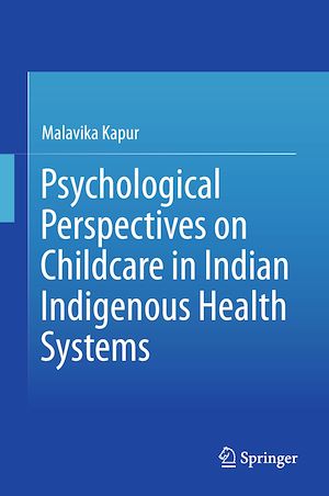 Téléchargez le livre :  Psychological Perspectives on Childcare in Indian Indigenous Health Systems