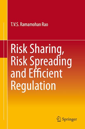 Téléchargez le livre :  Risk Sharing, Risk Spreading and Efficient Regulation