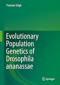 Téléchargez le livre :  Evolutionary Population Genetics of Drosophila ananassae