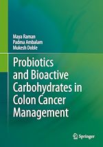 Télécharger le livre :  Probiotics and Bioactive Carbohydrates in Colon Cancer Management