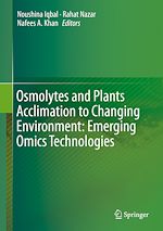 Télécharger le livre :  Osmolytes and Plants Acclimation to Changing Environment: Emerging Omics Technologies