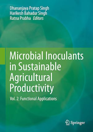Téléchargez le livre :  Microbial Inoculants in Sustainable Agricultural Productivity