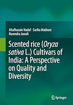 Télécharger le livre :  Scented rice (Oryza sativa L.) Cultivars of India: A Perspective on Quality and Diversity