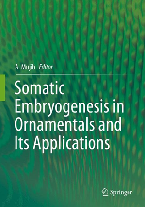 Téléchargez le livre :  Somatic Embryogenesis in Ornamentals and Its Applications