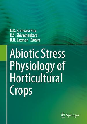 Téléchargez le livre :  Abiotic Stress Physiology of Horticultural Crops