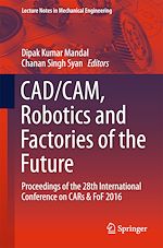 Télécharger le livre :  CAD/CAM, Robotics and Factories of the Future