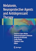 Télécharger le livre :  Melatonin, Neuroprotective Agents and Antidepressant Therapy