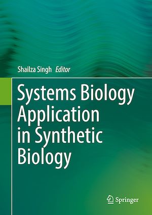 Téléchargez le livre :  Systems Biology Application in Synthetic Biology