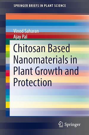 Téléchargez le livre :  Chitosan Based Nanomaterials in Plant Growth and Protection