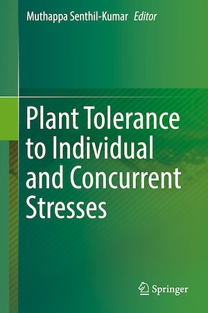 Téléchargez le livre :  Plant Tolerance to Individual and Concurrent Stresses