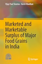Télécharger le livre :  Marketed and Marketable Surplus of Major Food Grains in India