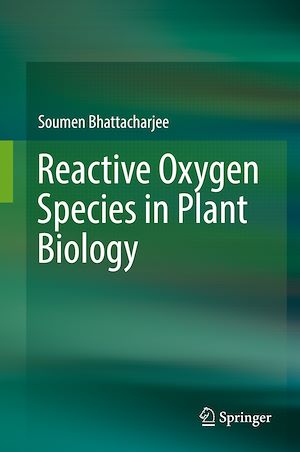 Téléchargez le livre :  Reactive Oxygen Species in Plant Biology
