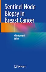 Télécharger le livre :  Sentinel Node Biopsy in Breast Cancer