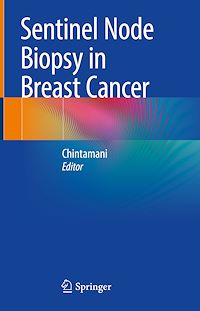 Télécharger le livre :  Sentinel Node Biopsy in Breast Cancer