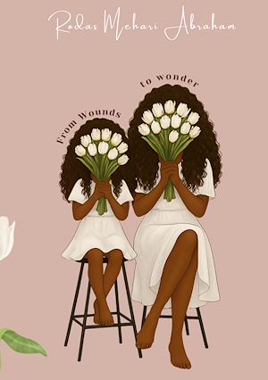 Download the eBook: From wounds to wonder