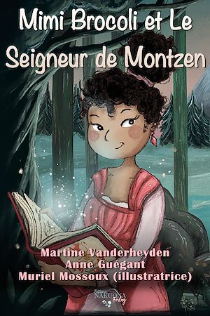 Téléchargez le livre :  Mimi Brocoli et Le Seigneur de Montzen