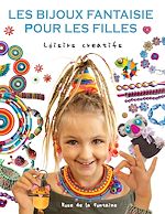 Télécharger le livre :  Les bijoux fantaisie pour les filles